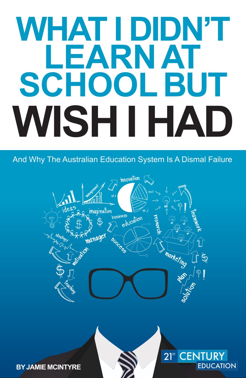 What I Didn't Learn at School but Wish I Had